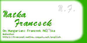 matka francsek business card